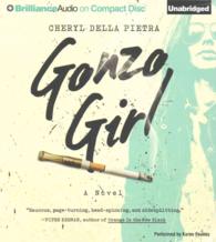 Gonzo Girl (6-Volume Set) （Unabridged）