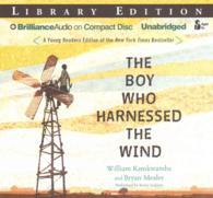 The Boy Who Harnessed the Wind (6-Volume Set) : Library Edition （Unabridged）