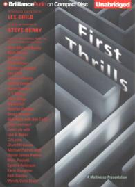First Thrills (10-Volume Set) : High-octane Stories from the Hottest Thriller Authors （Unabridged）