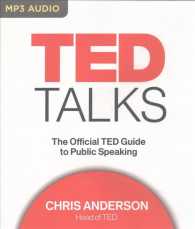 Ted Talks : The Official Ted Guide to Public Speaking （MP3 UNA）