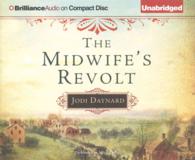 The Midwife's Revolt (10-Volume Set) (The Midwife Series) （Unabridged）