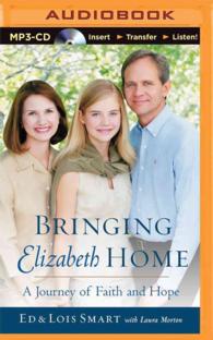 Bringing Elizabeth Home : A Journey of Faith and Hope （MP3 UNA）