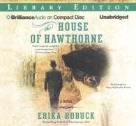 The House of Hawthorne (9-Volume Set) : Library Edition （Unabridged）