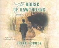 The House of Hawthorne (9-Volume Set) （Unabridged）