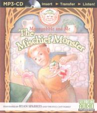 The Mischief Monster (Moongobble and Me) （MP3 UNA）