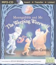 The Weeping Werewolf (Moongobble and Me) （MP3 UNA）