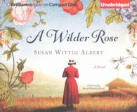 A Wilder Rose (8-Volume Set) （Unabridged）