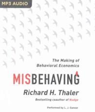 Misbehaving : The Making of Behavioral Economics （MP3 UNA）