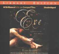 Eve (13-Volume Set) : A Novel of the First Woman; Library Edition （Unabridged）