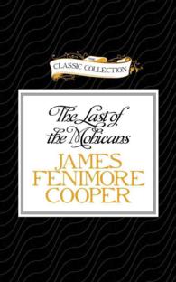 The Last of the Mohicans (13-Volume Set) : Library Edition (The Classic Collection) （Unabridged）