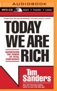 Today We Are Rich : Harnessing the Power of Total Confidence （MP3 UNA）