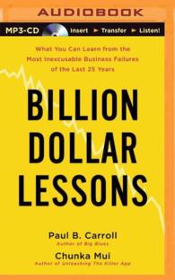 Billion Dollar Lessons : What You Can Learn from the Most Inexcusable Business Failures of the Last 25 Years （MP3 UNA）