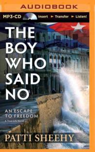 The Boy Who Said No : An Escape to Freedom （MP3 UNA）