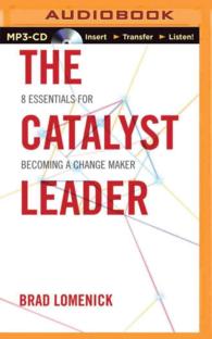 The Catalyst Leader : 8 Essentials for Becoming a Change Maker （MP3 UNA）