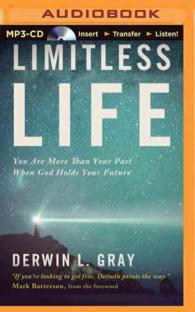 Limitless Life : You Are More than Your Past When God Holds Your Future （MP3 UNA）