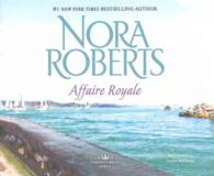 Affaire Royale (7-Volume Set) (Cordina's Royal Family) （Unabridged）