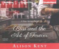 Bliss and the Art of Forever (9-Volume Set) (Hope Springs) （Unabridged）