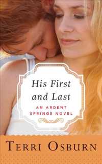 His First and Last (7-Volume Set) (Ardent Springs) （Unabridged）