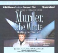 Skating on Thin Ice (7-Volume Set) : Library Edition (Murder, She Wrote) （Unabridged）