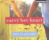 Carry Her Heart (5-Volume Set) （Unabridged）