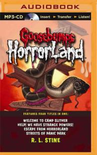 Goosebumps Horrorland Books 9-12 (4-Volume Set) : Welcome to Camp Slither / Help! We Have Strange Powers! / Escape from Horrorland / Streets of Panic （MP3 UNA）