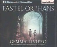 Pastel Orphans (8-Volume Set) （Unabridged）