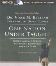 One Nation under Taught : Solving America's Science, Technology, Engineering and Math Crisis （MP3 UNA）