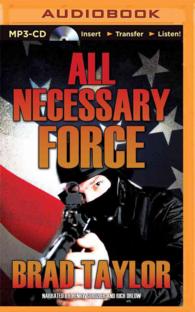 All Necessary Force (Pike Logan Thriller) （MP3 UNA）