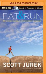 Eat & Run : My Unlikely Journey to Ultramarathon Greatness （MP3 UNA）