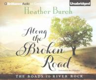 Along the Broken Road (8-Volume Set) (Roads to River Rock) （Unabridged）