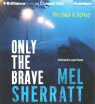 Only the Brave (7-Volume Set) (Ds Allie Shenton) （Unabridged）