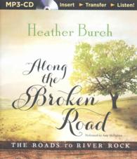 Along the Broken Road (Roads to River Rock) （MP3 UNA）