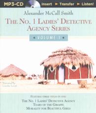 The No. 1 Ladies' Detective Agency Series (3-Volume Set) : The No. 1 Ladies' Detective Agency, Tears of the Giraffe, Morality for Beautiful Girls (The 〈1〉 （MP3 UNA）