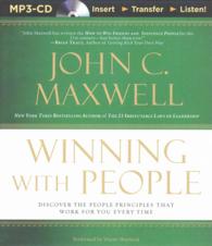Winning with People : Discover the People Principles That Work for You Every Time （MP3 ABR）