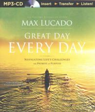 Great Day Every Day : Navigating Life's Challenges with Promise and Purpose （MP3 UNA）