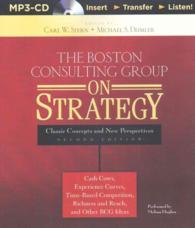 The Boston Consulting Group on Strategy (2-Volume Set) : Classic Concepts and New Perspectives （2 MP3 UNA）