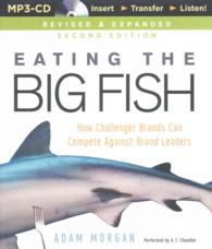 Eating the Big Fish : How Challenger Brands Can Compete against Brand Leaders （MP3 UNA）