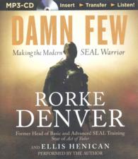 Damn Few : Making the Modern Seal Warrior （MP3 UNA）