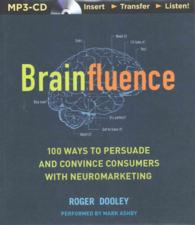 Brainfluence : 100 Ways to Persuade and Convince Consumers with Neuromarketing （MP3 UNA）
