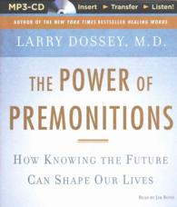 The Power of Premonitions : How Knowing the Future Can Shape Our Lives （MP3 UNA）