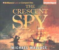 The Crescent Spy (9-Volume Set) （Unabridged）