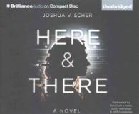 Here & There (17-Volume Set) （Unabridged）