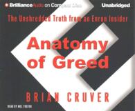Anatomy of Greed (9-Volume Set) : The Unshredded Truth from an Enron Insider （Unabridged）