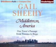 Middletown, America (14-Volume Set) : One Town's Passage from Trauma to Hope （Unabridged）