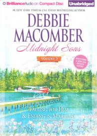 Falling for Him / Ending in Marriage / Midnight Sons and Daughters (10-Volume Set) (Midnight Sons) （Unabridged）