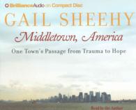 Middletown, America (5-Volume Set) : One Town's Passage from Trauma to Hope （Abridged）