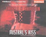 Mistral's Kiss (6-Volume Set) (Meredith Gentry Series) （Unabridged）