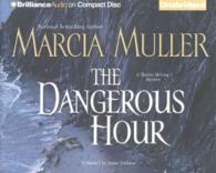 The Dangerous Hour (6-Volume Set) (Sharon Mccone Mystery) （Unabridged）