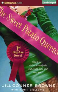 The Sweet Potato Queens' First Big-Ass Novel (7-Volume Set) : Stuff We Didnt Actually Do, but Could Have, and May Yet (Sweet Potato Queens Series) （Unabridged）