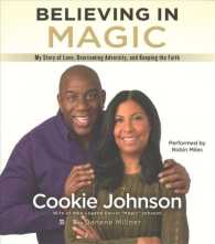 Believing in Magic (6-Volume Set) : My Story of Love, Overcoming Adversity, and Keeping the Faith （Unabridged）